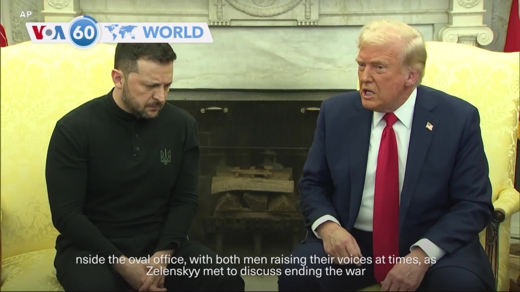 VOA60 World - Trump-Zelenskyy White House meeting on mineral deal devolves into shouting match